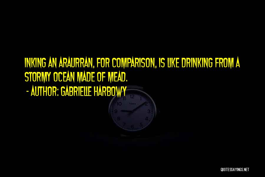 Gabrielle Harbowy Quotes 453003