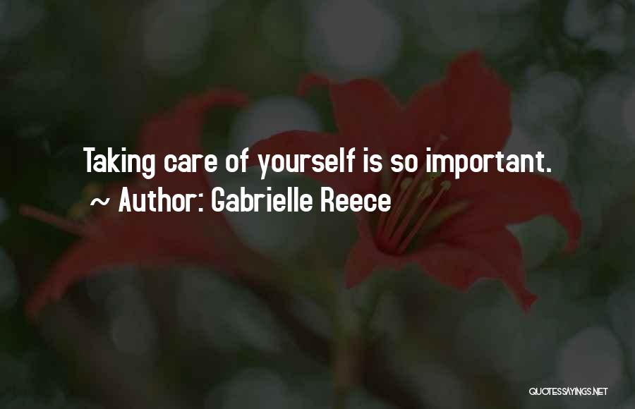 Gabrielle Reece Quotes 365623