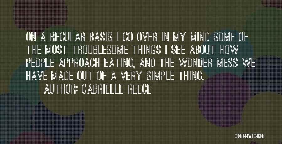 Gabrielle Reece Quotes 435493