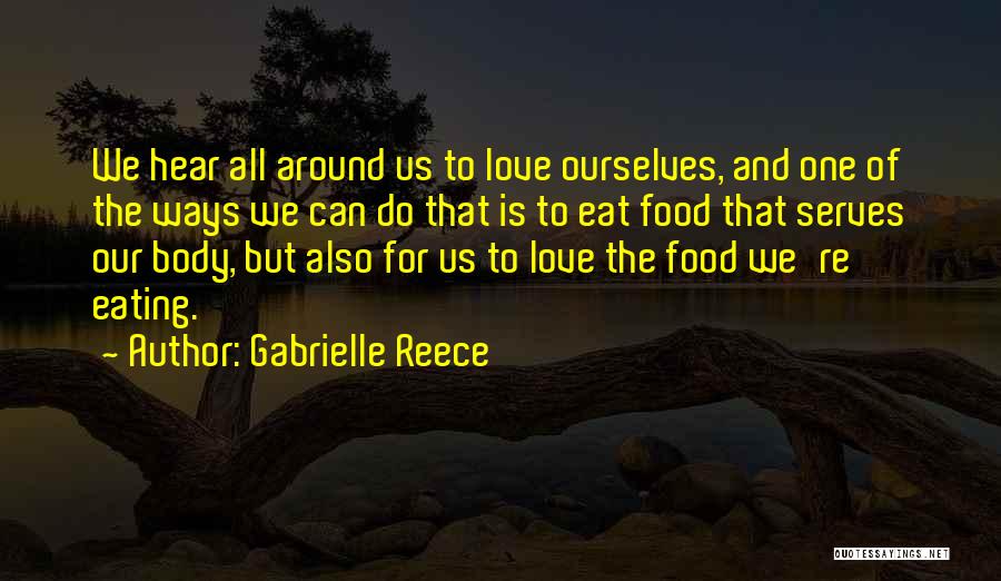 Gabrielle Reece Quotes 667306