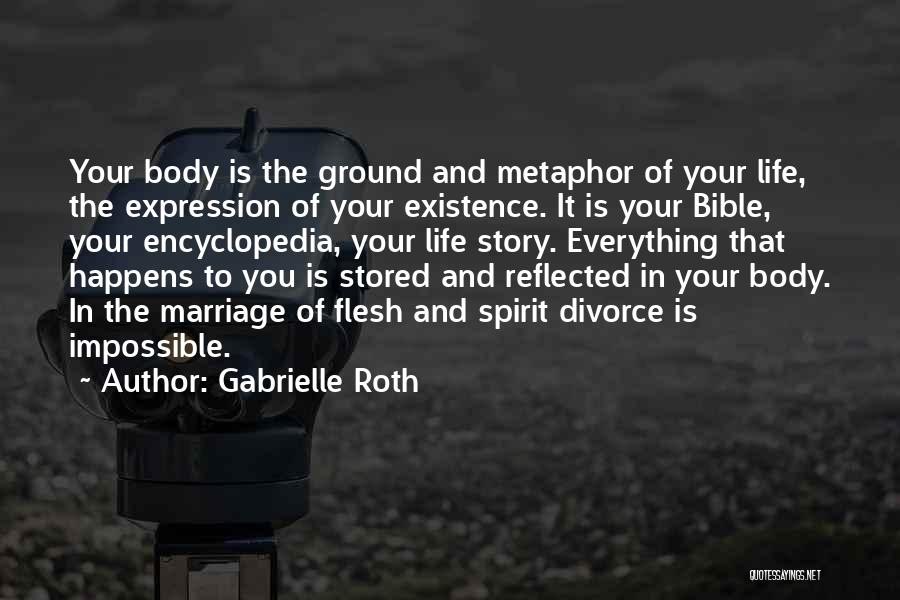 Gabrielle Roth Quotes 1181862