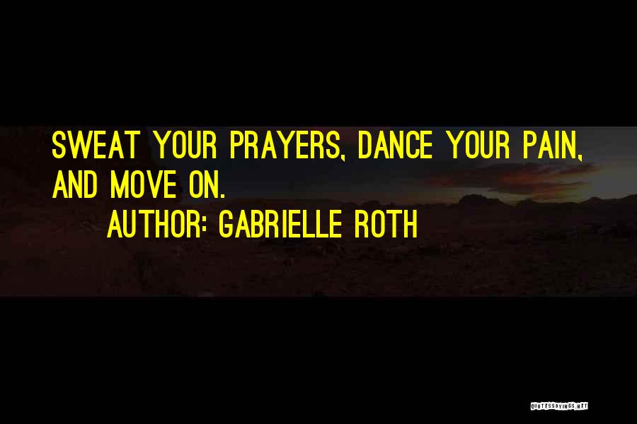 Gabrielle Roth Quotes 1423679