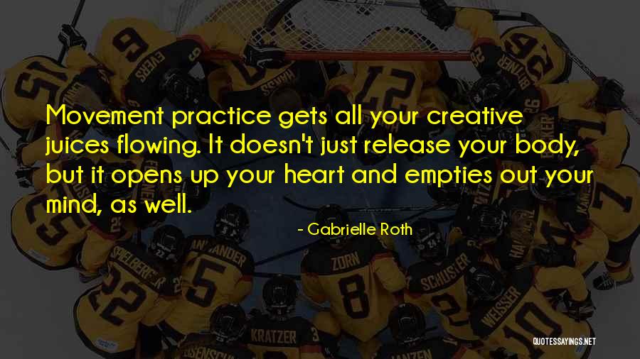 Gabrielle Roth Quotes 1459625 Gabrielle Roth Quotes 1459625