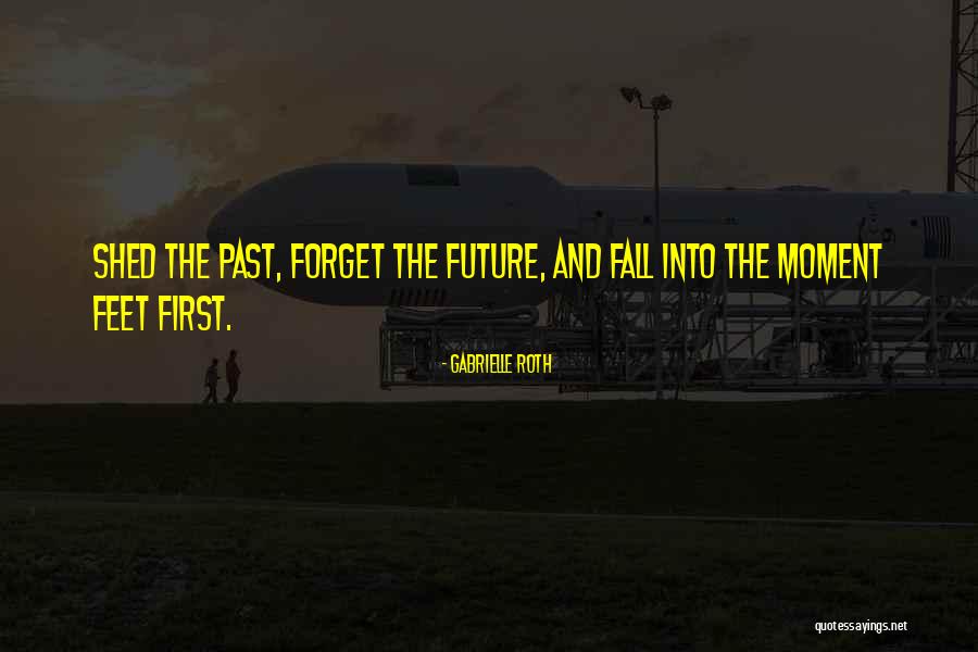 Gabrielle Roth Quotes 1614151 Gabrielle Roth Quotes 1614151