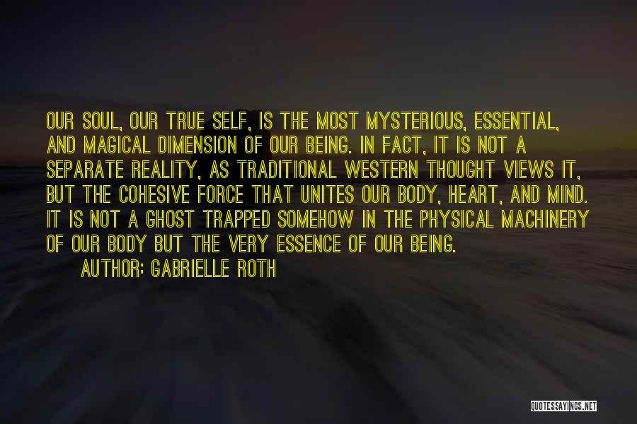 Gabrielle Roth Quotes 1674453