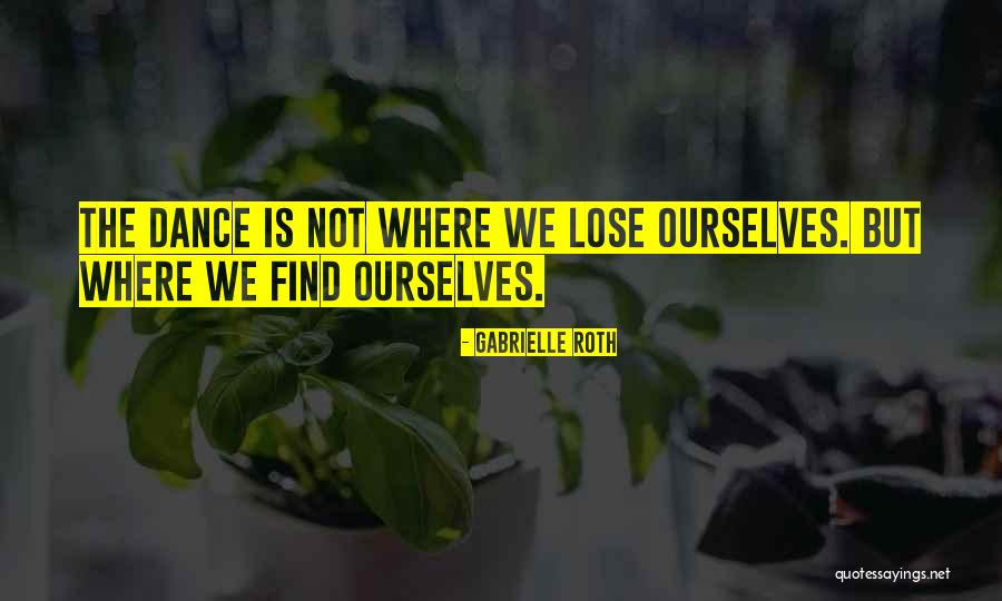 Gabrielle Roth Quotes 196125 Gabrielle Roth Quotes 196125