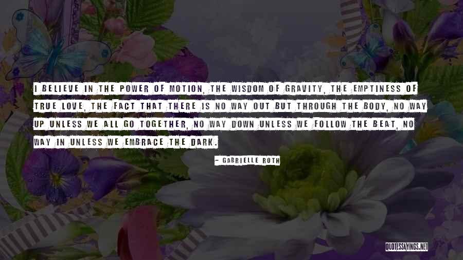 Gabrielle Roth Quotes 446456 Gabrielle Roth Quotes 446456