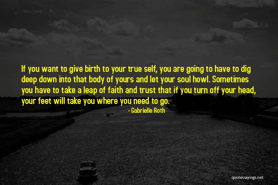 Gabrielle Roth Quotes 488733 Gabrielle Roth Quotes 488733