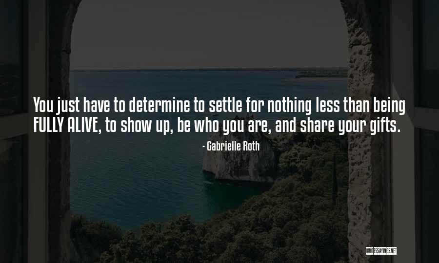 Gabrielle Roth Quotes 499880 Gabrielle Roth Quotes 499880