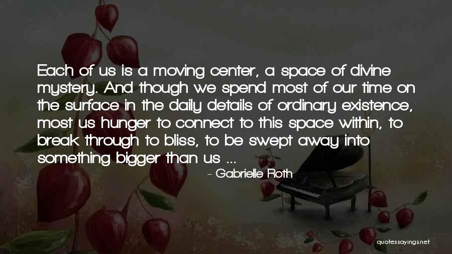 Gabrielle Roth Quotes 773968 Gabrielle Roth Quotes 773968