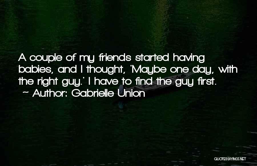 Gabrielle Union Quotes 2012758