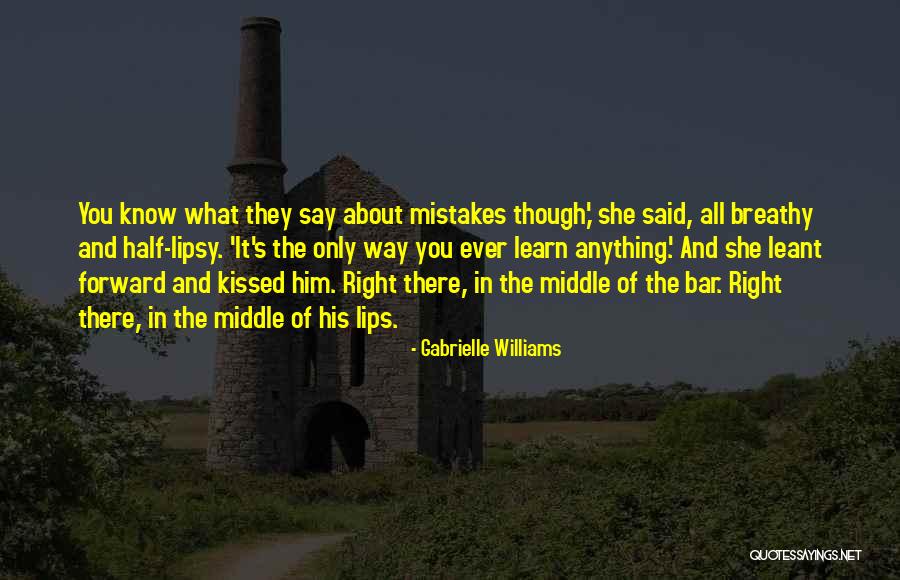 Gabrielle Williams Quotes 930306