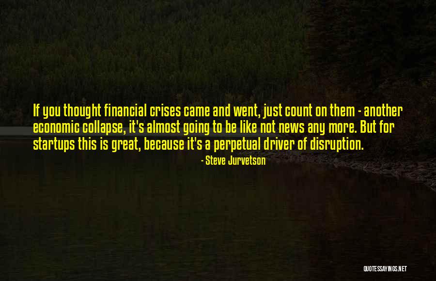 Gabriello Serra Quotes By Steve Jurvetson Gabriello Serra Quotes By Steve Jurvetson