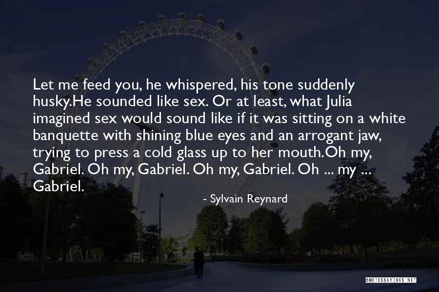 Gabriel's Inferno Quotes By Sylvain Reynard