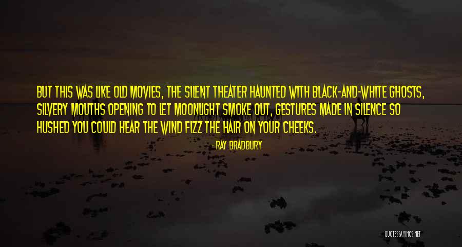 Gabriels Liquor Quotes By Ray Bradbury Gabriels Liquor Quotes By Ray Bradbury