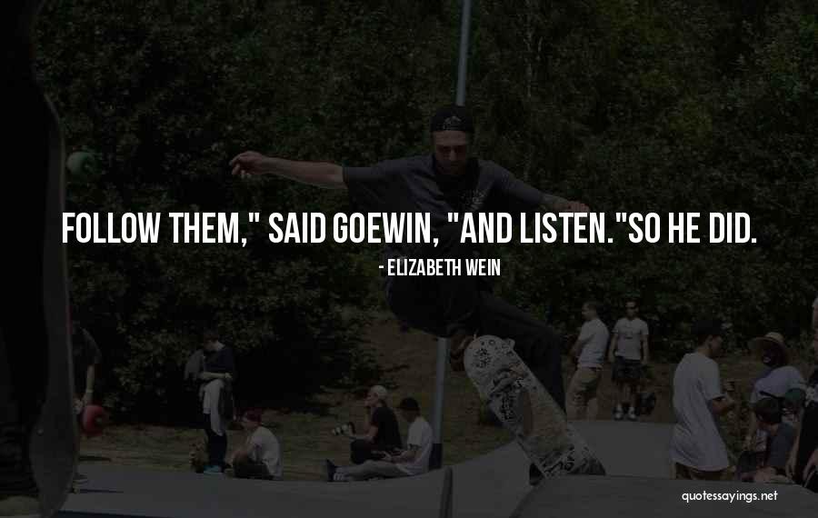 Gabrijela Gotovac Quotes By Elizabeth Wein Gabrijela Gotovac Quotes By Elizabeth Wein
