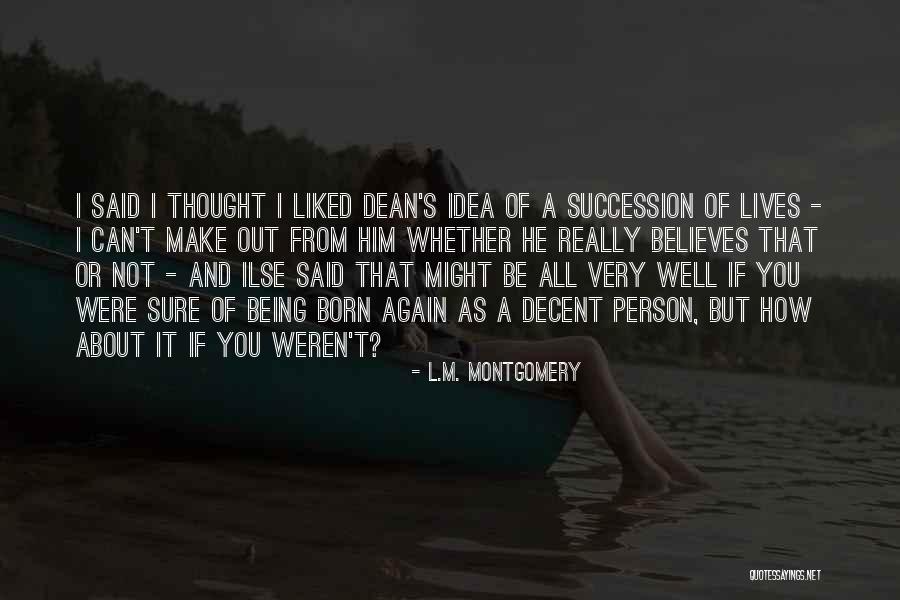 Gabrijela Grujic Quotes By L.M. Montgomery Gabrijela Grujic Quotes By L.M. Montgomery