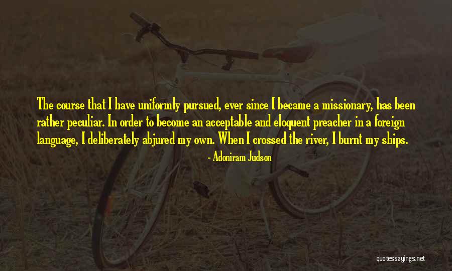 Gabrilovich Dmitry Quotes By Adoniram Judson Gabrilovich Dmitry Quotes By Adoniram Judson
