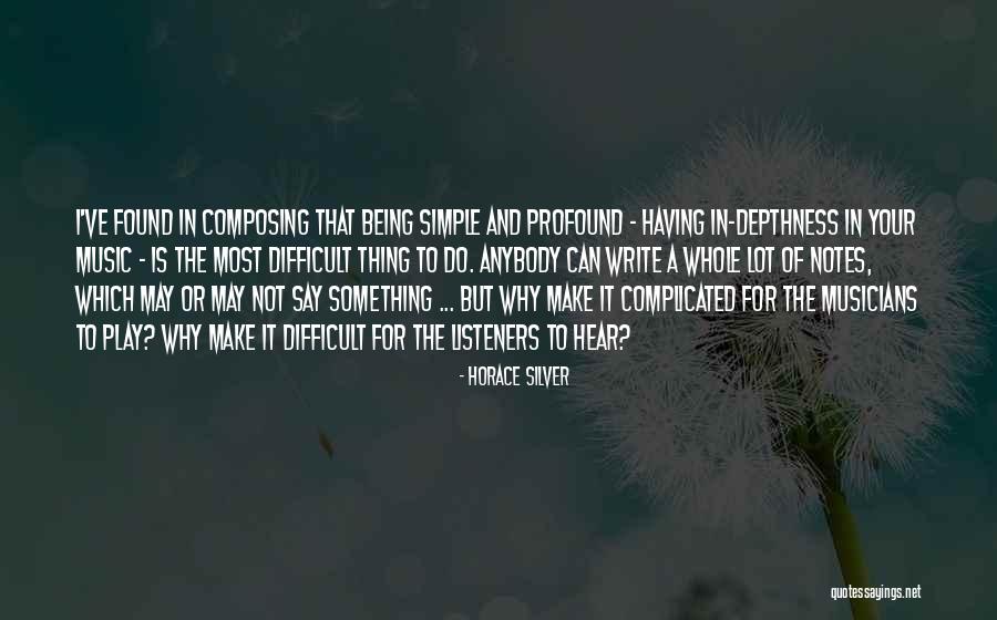 Gabrilovich Dmitry Quotes By Horace Silver Gabrilovich Dmitry Quotes By Horace Silver