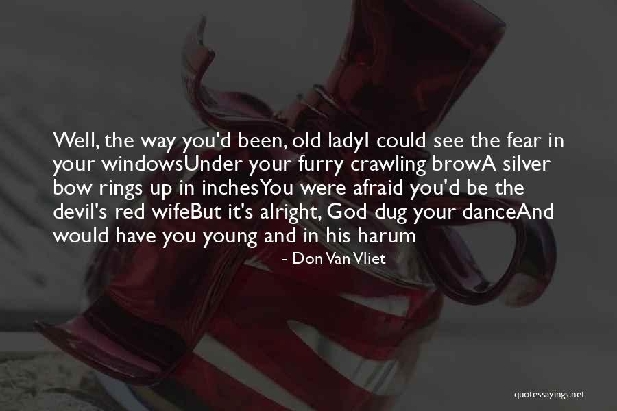 Gabry Eyebrow Quotes By Don Van Vliet Gabry Eyebrow Quotes By Don Van Vliet