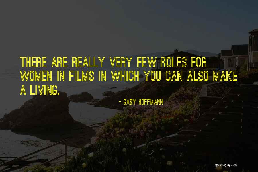 Gaby Hoffmann Quotes 780415 Gaby Hoffmann Quotes 780415