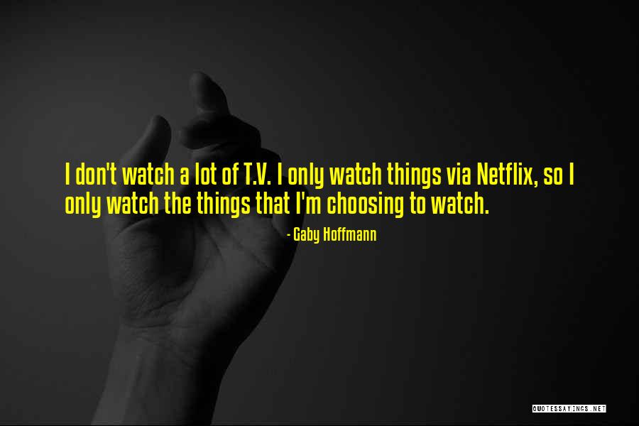 Gaby Hoffmann Quotes 823991 Gaby Hoffmann Quotes 823991