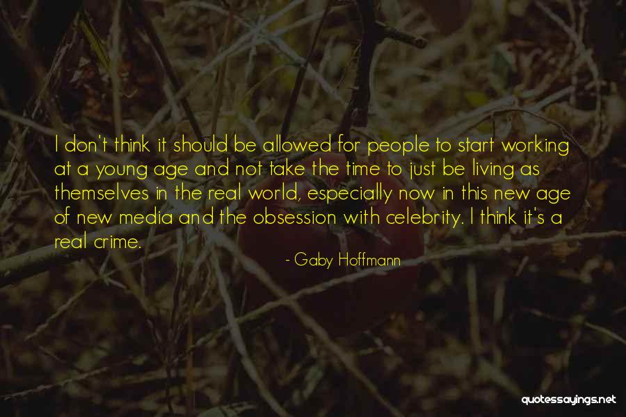 Gaby Hoffmann Quotes 876557 Gaby Hoffmann Quotes 876557