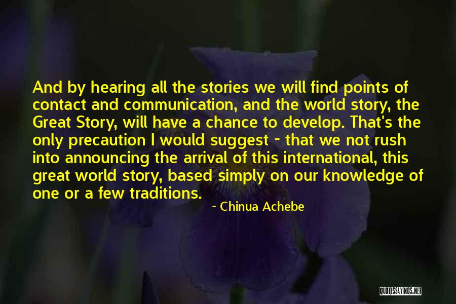 Gachette Porte Quotes By Chinua Achebe Gachette Porte Quotes By Chinua Achebe