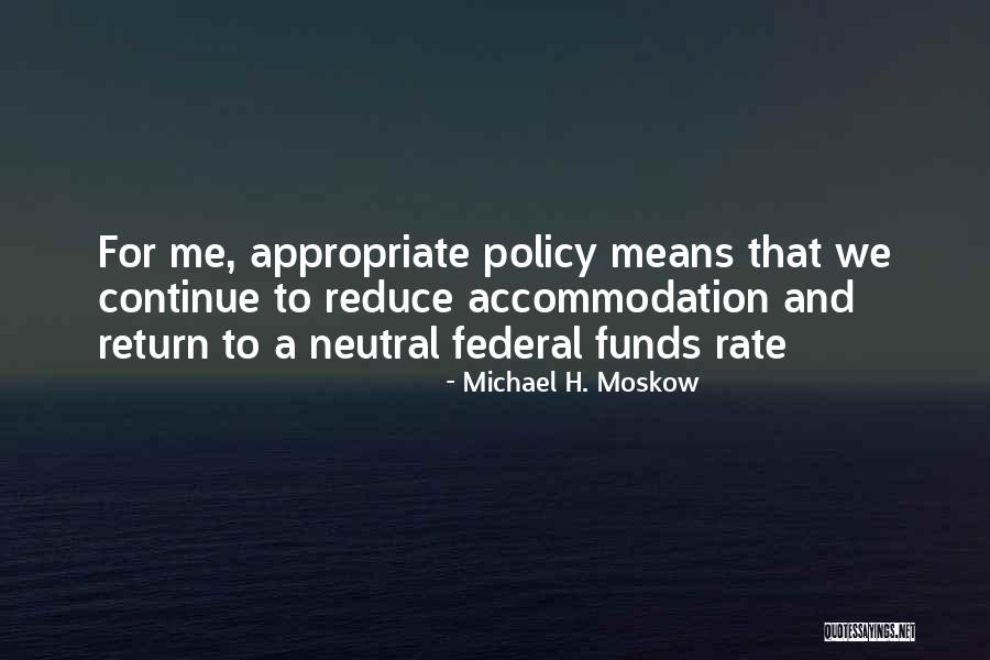 Gachonde Quotes By Michael H. Moskow Gachonde Quotes By Michael H. Moskow