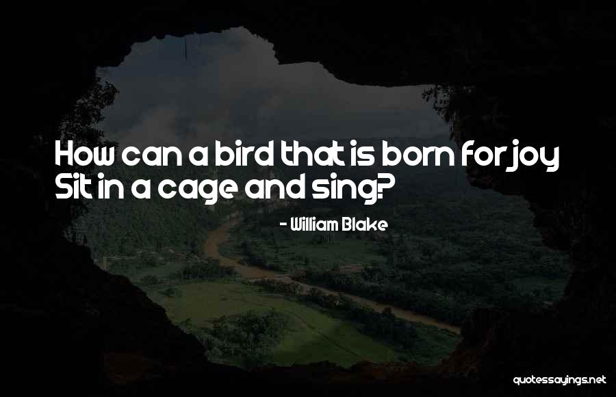 Gacic Saudi Quotes By William Blake Gacic Saudi Quotes By William Blake
