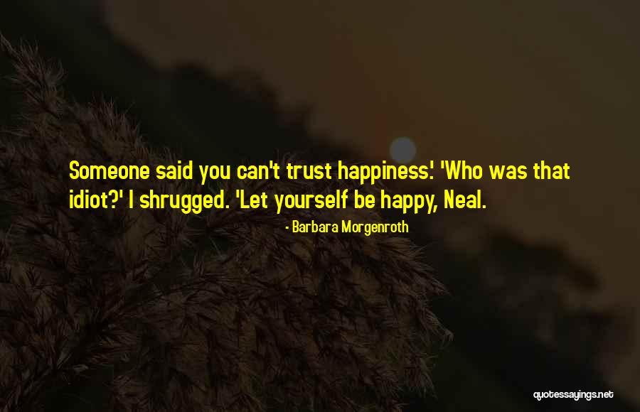 Gacka River Quotes By Barbara Morgenroth Gacka River Quotes By Barbara Morgenroth