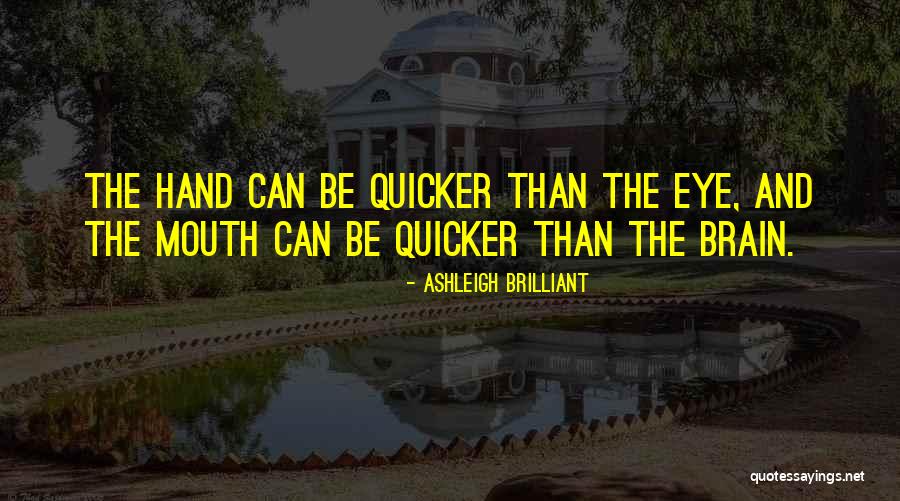 Gackle Streeter Quotes By Ashleigh Brilliant Gackle Streeter Quotes By Ashleigh Brilliant