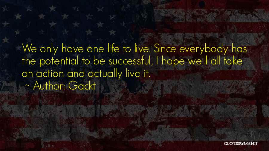 Gackt Quotes 2028131