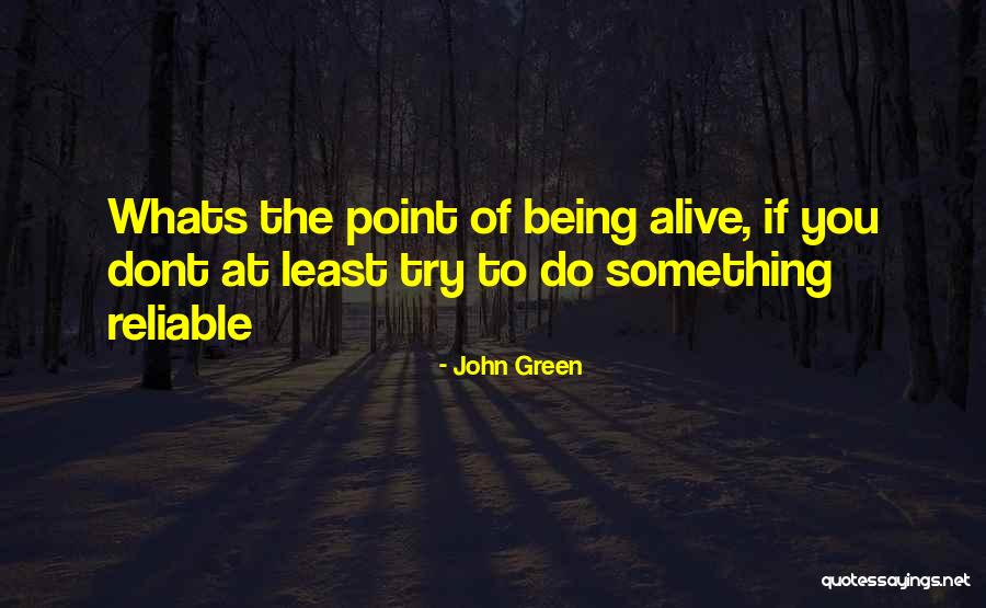 Gacutan Quotes By John Green