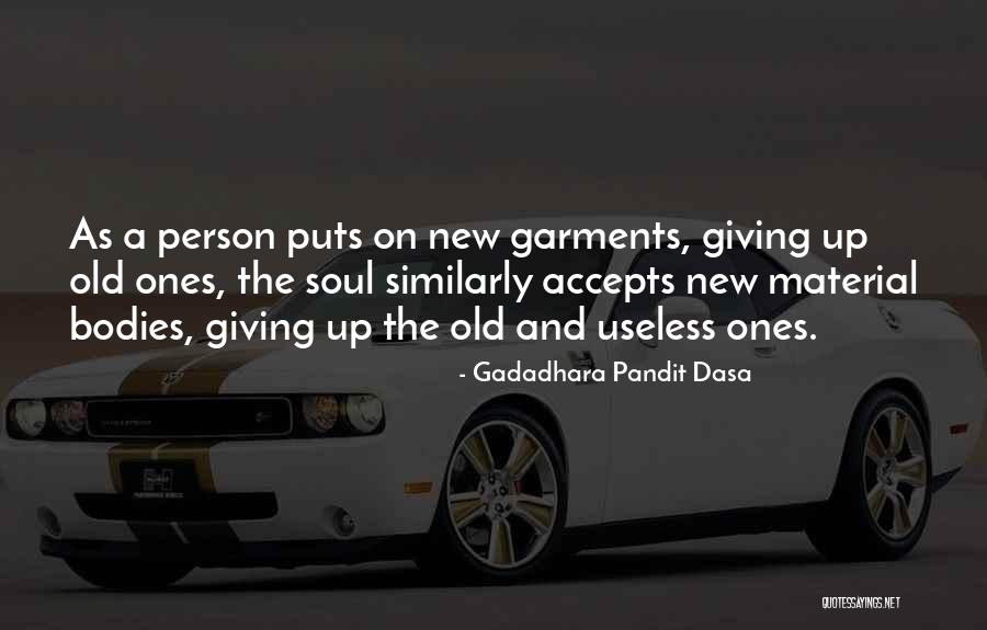 Gadadhara Pandit Dasa Quotes 128191 Gadadhara Pandit Dasa Quotes 128191