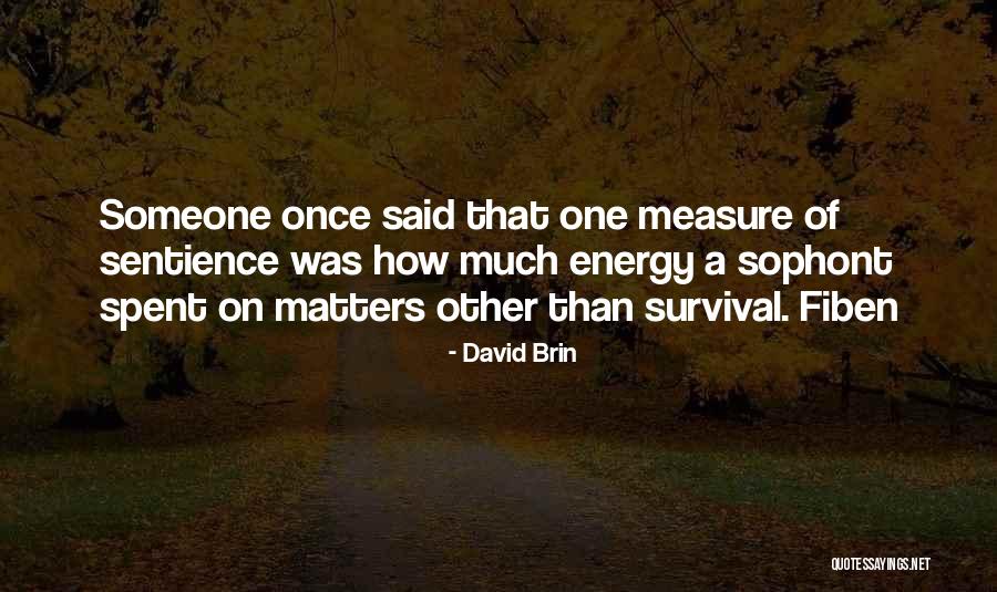 Gadaleta Surgeon Quotes By David Brin Gadaleta Surgeon Quotes By David Brin