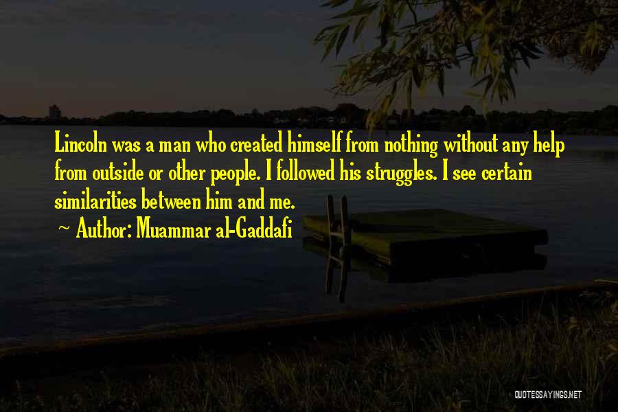 Gaddafi Muammar Quotes By Muammar Al-Gaddafi