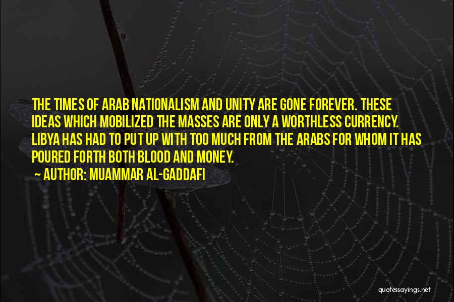 Gaddafi Muammar Quotes By Muammar Al-Gaddafi