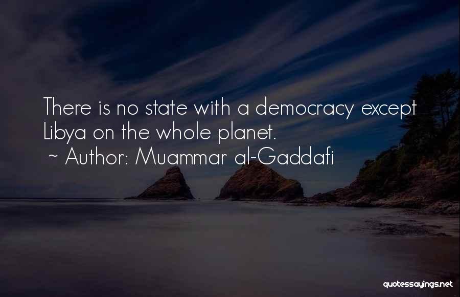 Gaddafi Muammar Quotes By Muammar Al-Gaddafi