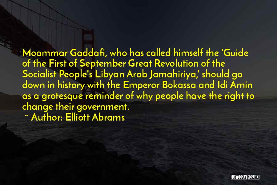 Gaddafi Quotes By Elliott Abrams