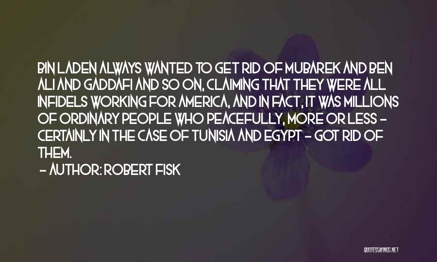 Gaddafi Quotes By Robert Fisk