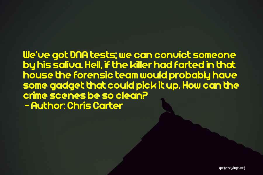 Gadget Quotes By Chris Carter