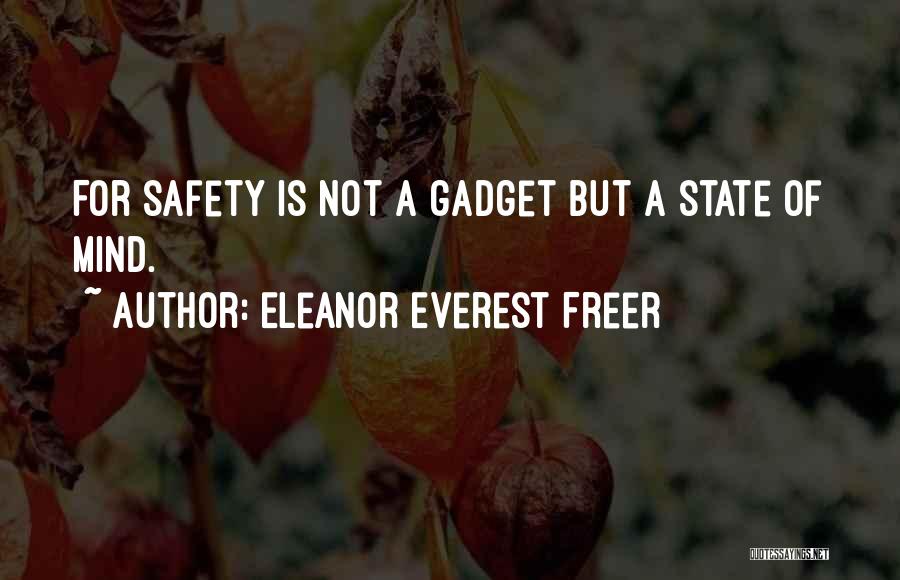 Gadget Quotes By Eleanor Everest Freer