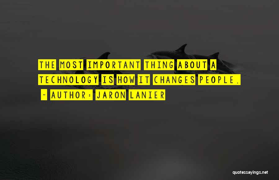 Gadget Quotes By Jaron Lanier