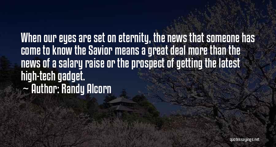 Gadget Quotes By Randy Alcorn