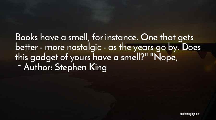 Gadget Quotes By Stephen King