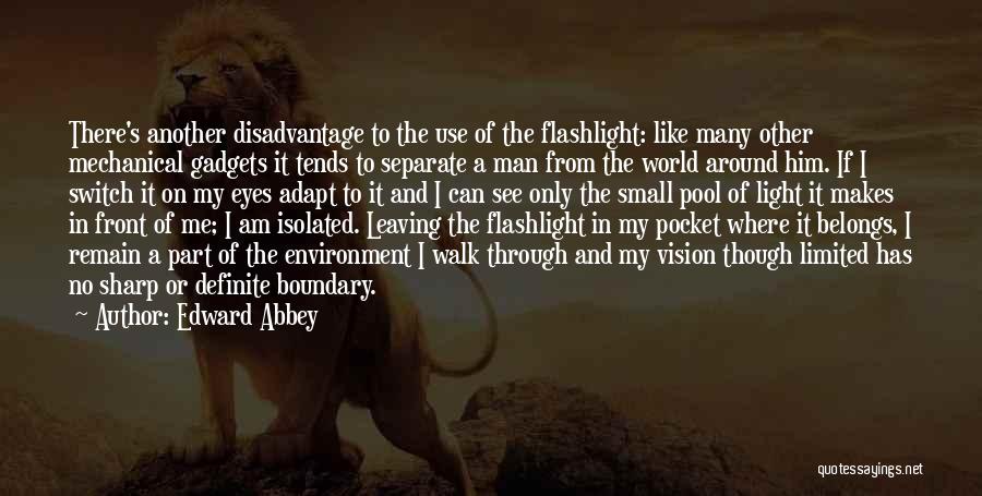 Gadgets Quotes By Edward Abbey
