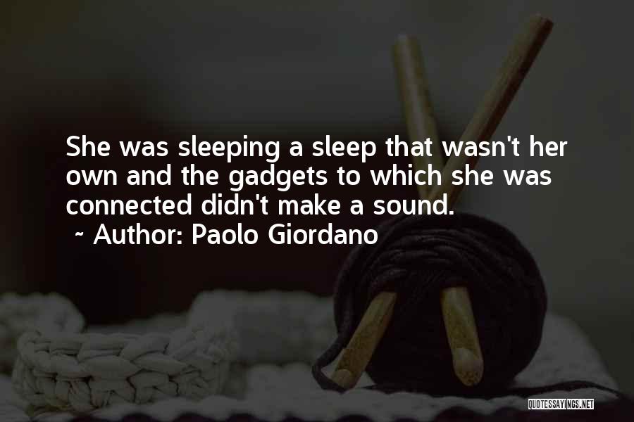 Gadgets Quotes By Paolo Giordano
