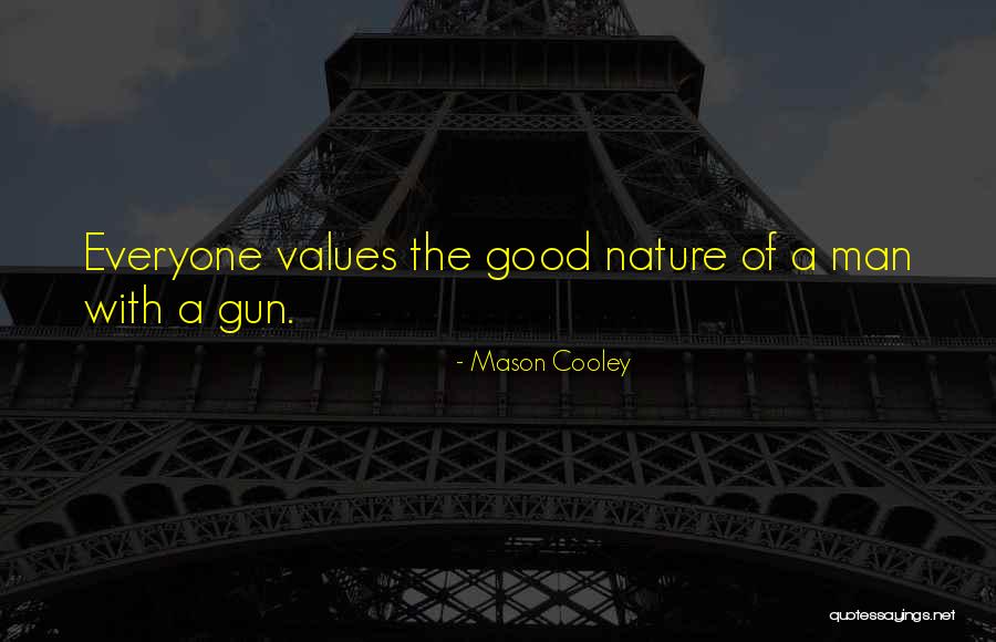 Gadiemkensd Quotes By Mason Cooley