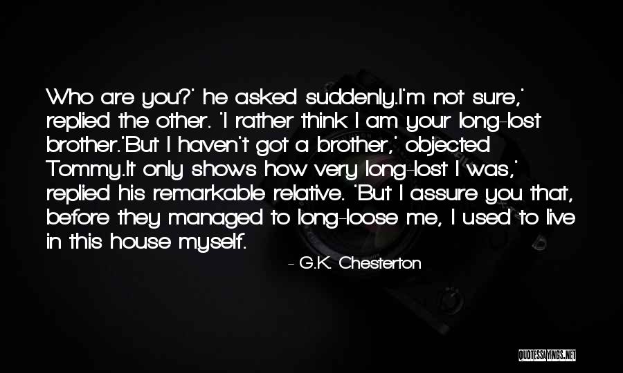 Gadna Kamer Quotes By G.K. Chesterton Gadna Kamer Quotes By G.K. Chesterton